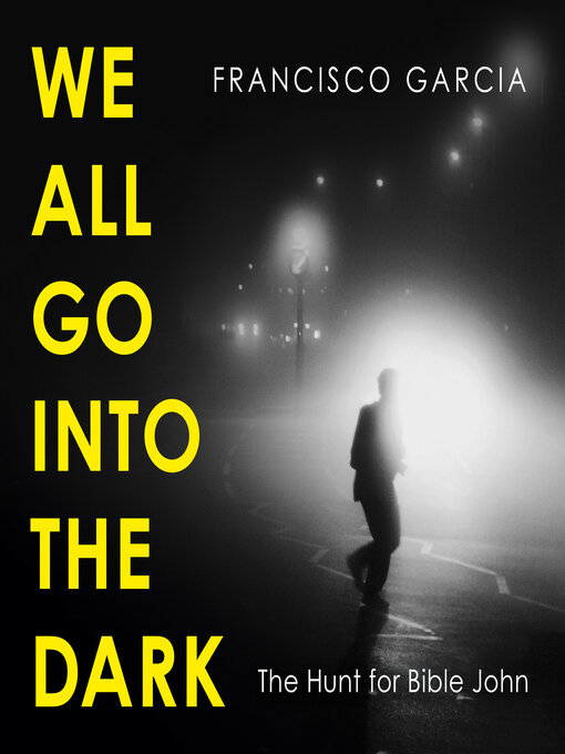 Cover image for We All Go into the Dark